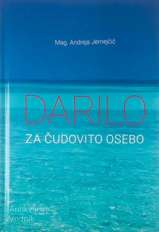 DARILO ZA ČUDOVITO OSEBO, Andreja Jernejčič