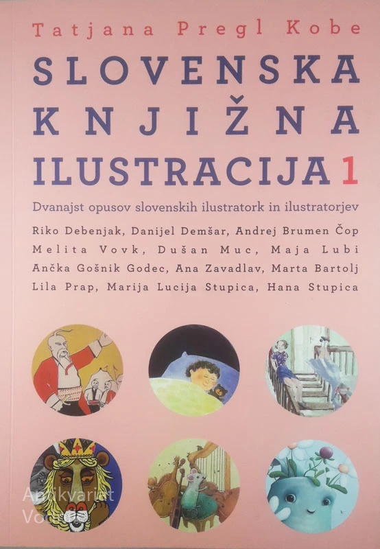 SLOVENSKA KNJIŽNA ILUSTRACIJA 1, Tatjana Pregl Kobe