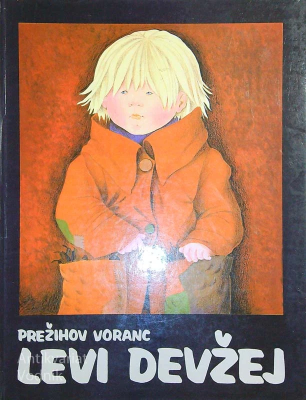 LEVI DEVŽEJ, Prežihov Voranc (ilustrirala Jelka Reichman)