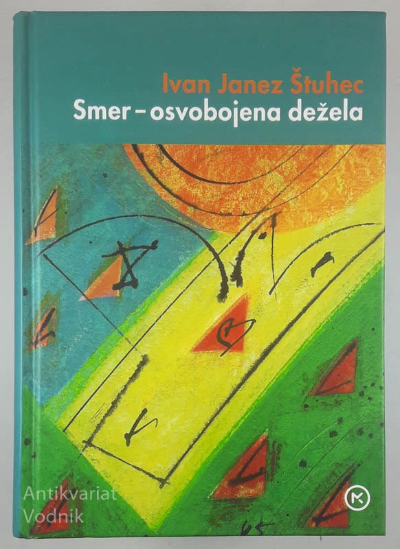 SMER – OSVOBOJENA DEŽELA, Ivan Janez Štuhec