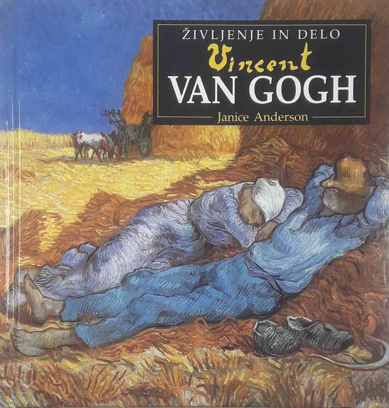 VAN GOGH, ŽIVLJENJE IN DELO, Janice Anderson