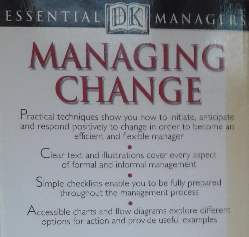 MANAGING CHANGE, Robert Heller (Essential DK Managers)