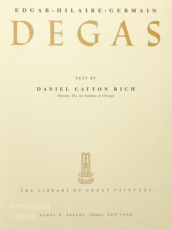 DEGAS, Daniel Catton Rich