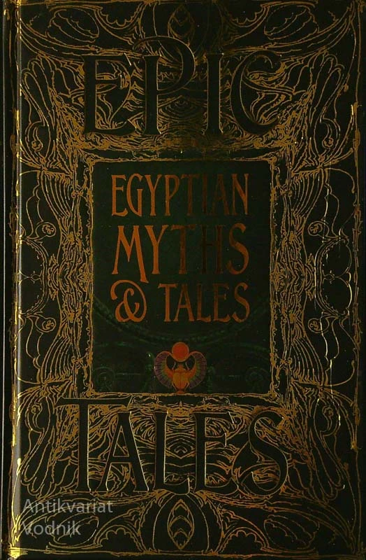 EGYPTIAN MYTHS AND TALES; EPIC TALES
