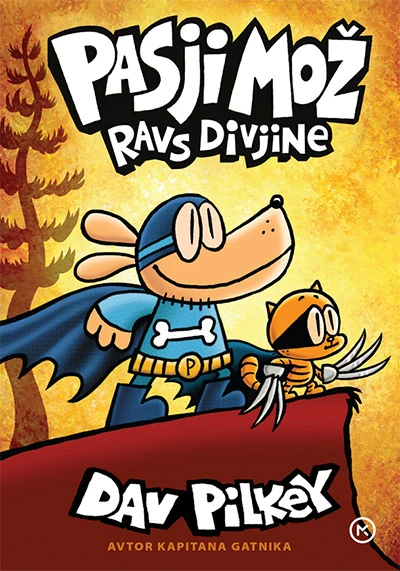 PASJI MOŽ: Ravs divjine (6. knjiga), Dav Pilkey