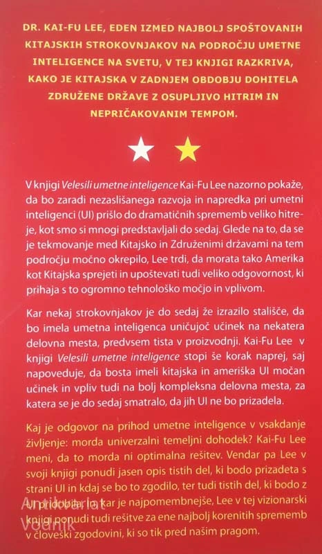 VELESILI UMETNE INTELIGENCE; KITAJSKA, SILICIJEVA DOLINA IN NOVI SVETOVNI RED, Kai-Fu Lee