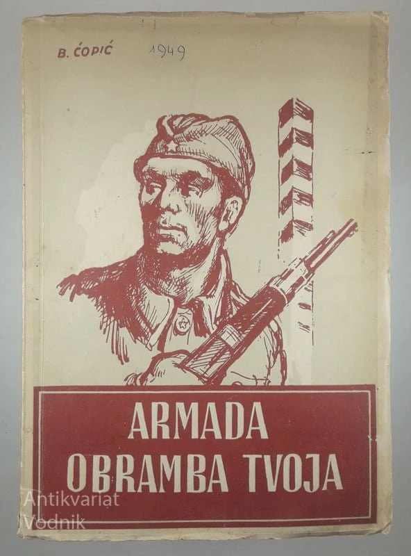ARMADA OBRAMBA TVOJA, B. Ćopić