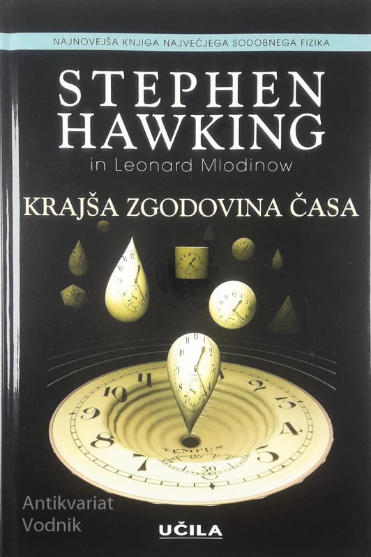 KRAJŠA ZGODOVINA ČASA, Stephen Hawking