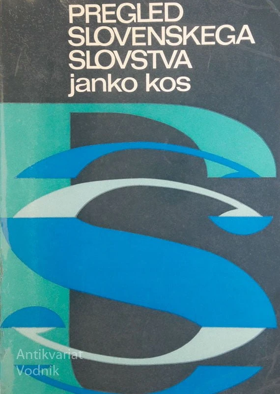 PREGLED SLOVENSKEGA SLOVSTVA, Janko Kos