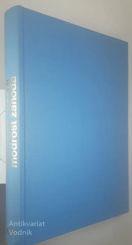 MODROST ZAHODA, Bertrand Russell