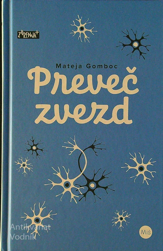 PREVEČ ZVEZD, Mateja Gomboc