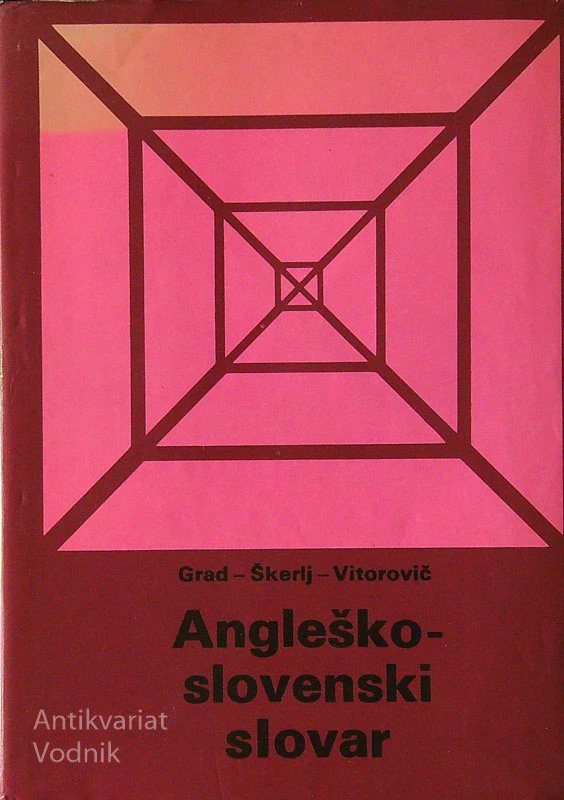 ANGLEŠKO – SLOVENSKI SLOVAR, več avtorjev