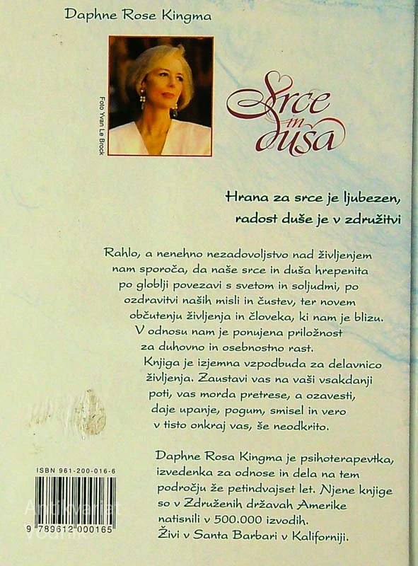 SRCE IN DUŠA; LJUBEZEN IN DUHOVNA RAST V ODNOSU, Daphne Rose Kingma