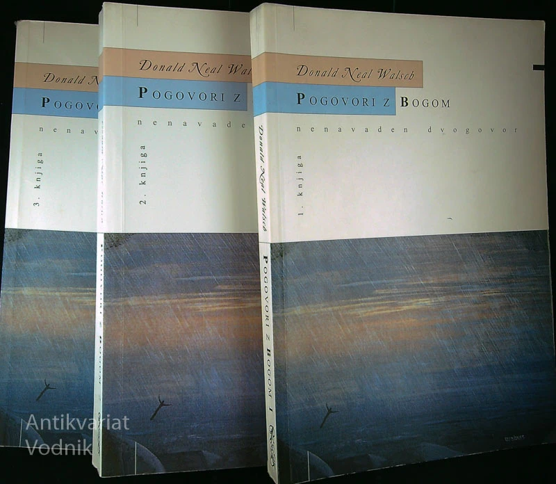 POGOVORI Z BOGOM, Donald Neal Walsch (1. – 3. knjiga)