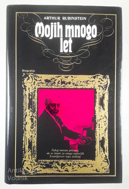 MOJIH MNOGO LET, Arthur Rubinstein