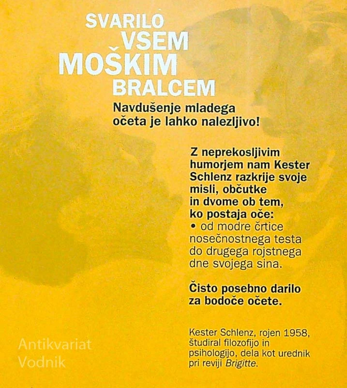 HURA, OČKA BOM!, Kester Schlenz