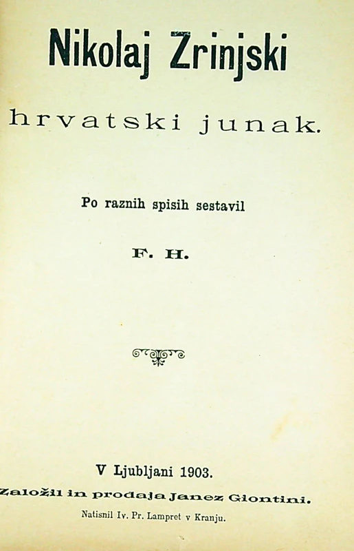 NIKOLAJ ZRINJSKI, F. H. (V hrvaškem jeziku)