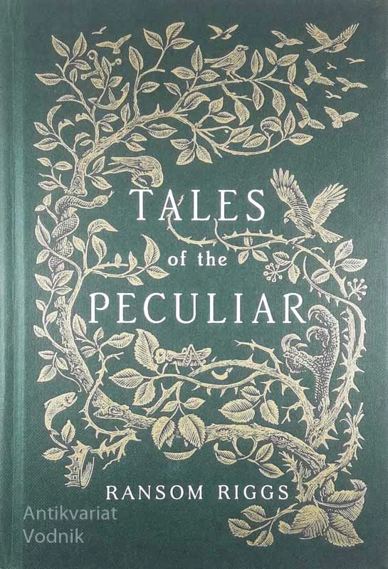 TALES OF THE PECULIAR, Ransom Riggs