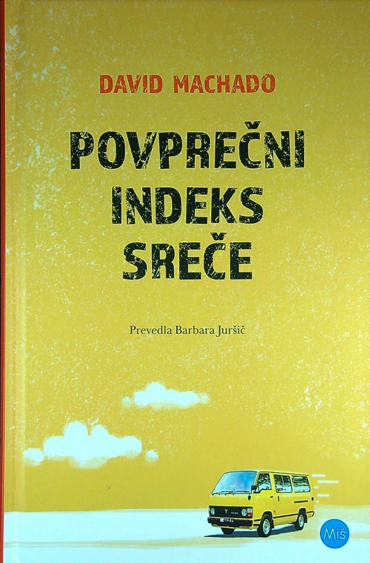 POVRPEČNI INDEKS SREČE, David Machado