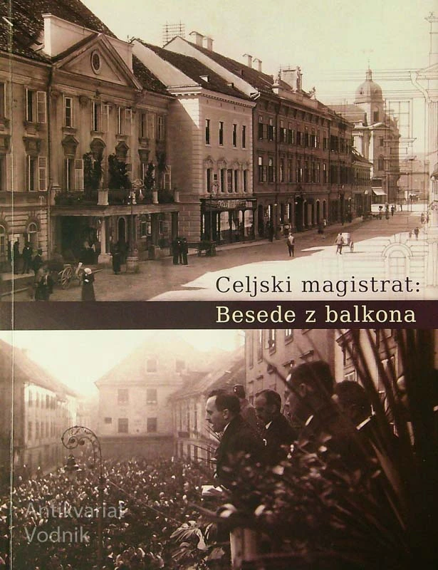 CELJSKI MAGISTRAT: BESEDE IZ BALKONA