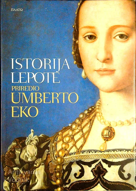 ISTORIJA LEPOTE, Umberto Eko (v srbskem jeziku)