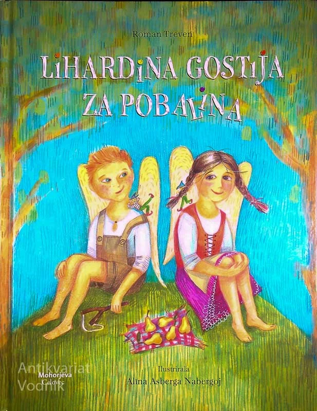 LIHARDINA GOSTIJA ZA POBALINA, Roman Treven (ilustrirala Alīna Asberga Nabergoj)
