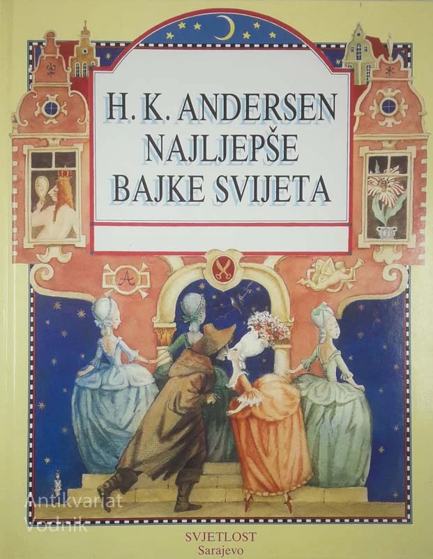 NAJLEPŠE BAJKE SVIJETA, H. K. Andersen