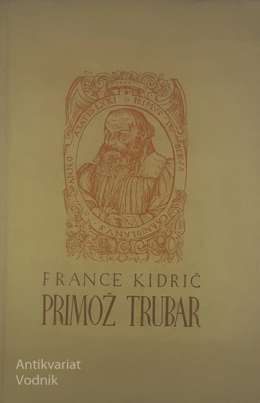 PRIMOŽ TRUBAR, France Kidrič