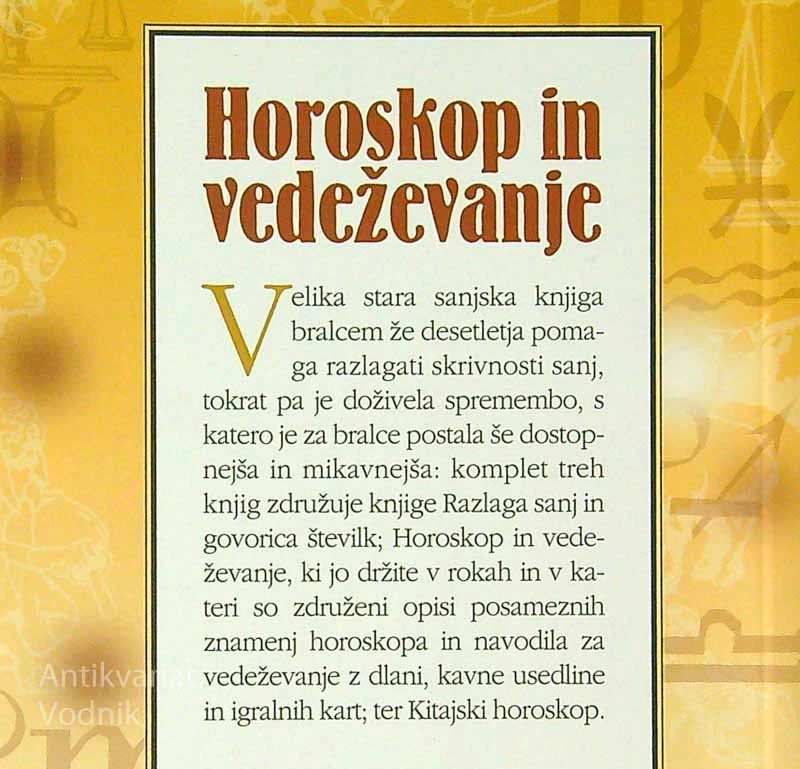 HOROSKOP IN VEDEŽEVANJE; IZ VELIKE STARE SANJSKE KNJIGE
