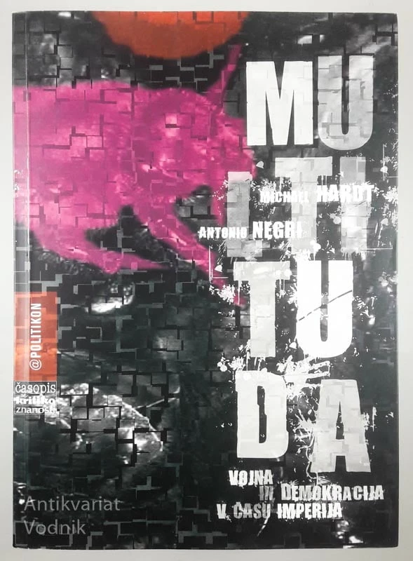 MULTITUDA, Antonio Negri in Michael Hardt