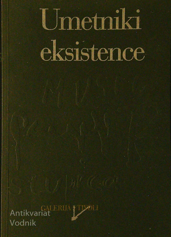 UMETNIKI EKSISTENCE