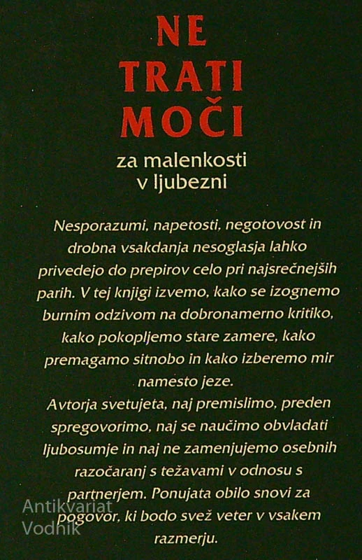 NE TRATI MOČI ZA MALENKOSTI V LJUBEZNI, Richard Carlson in Kristine Carlson