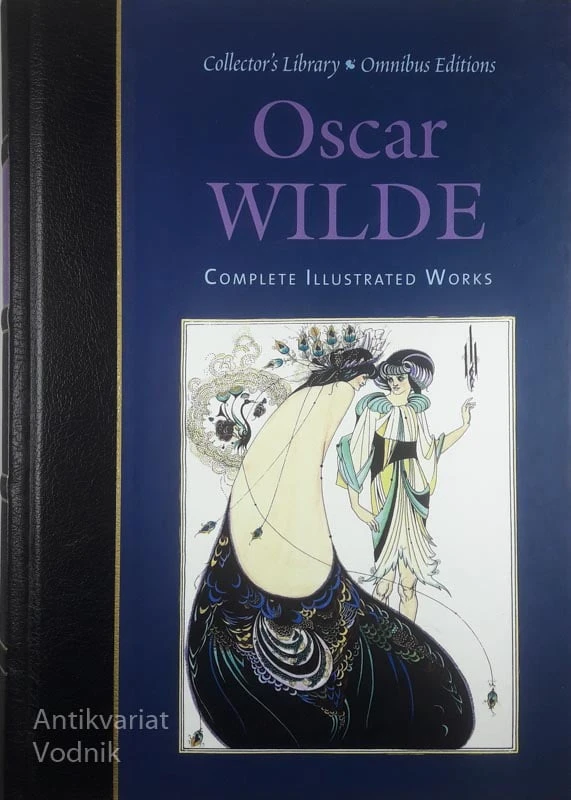 OSCAR WILDE; COMPLETE ILLUSTRATED WORKS