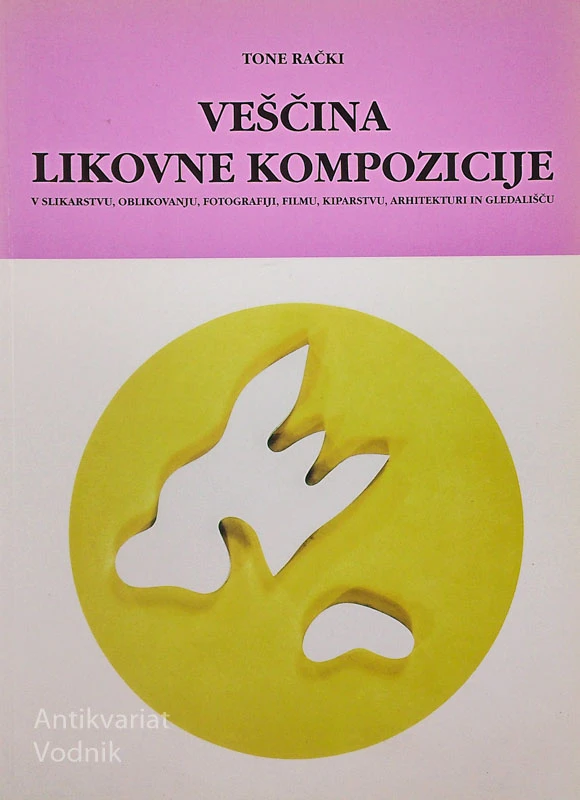 VEŠČINA LIKOVNE KOMPOZICIJE, Tone Rački