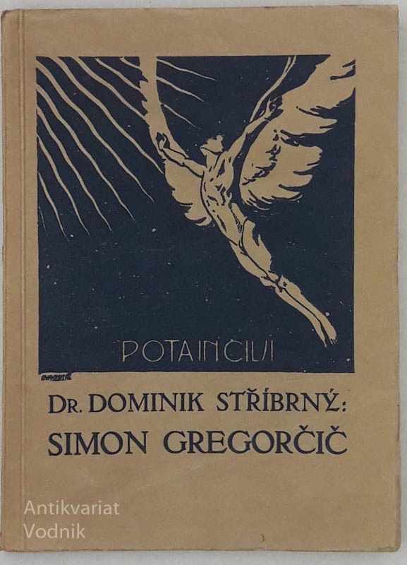 SIMON GREGORČIČ Napisal dr. Dominik Stribrny