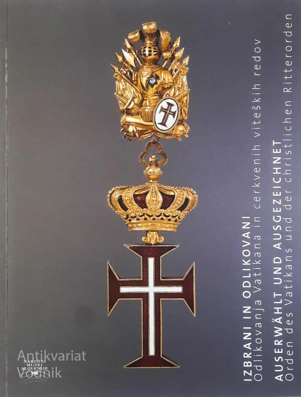 IZBRANI IN ODLIKOVANI – Odlikovanja Vatikana in cervenih viteških redov