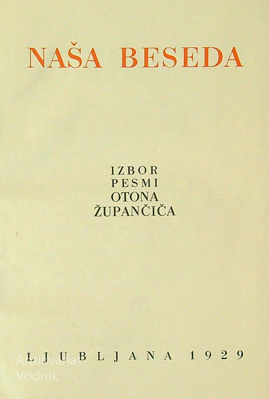 NAŠA BESEDA, Oton Župančič