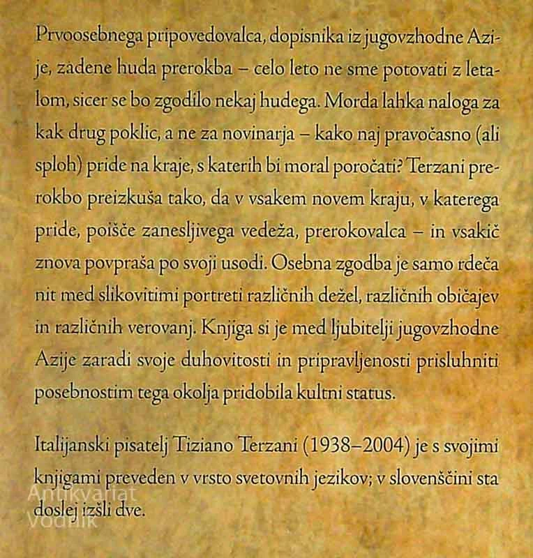VEDEŽEVALEC MI JE REKEL, Tiziano Terzani