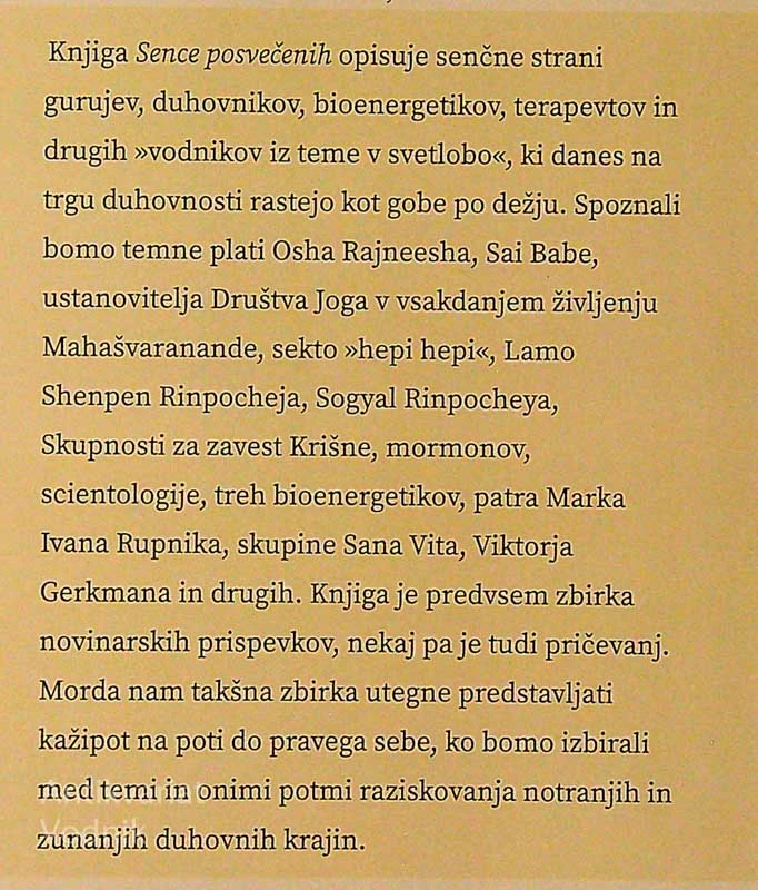 SENCE POSVEČENIH, Saša Bešter