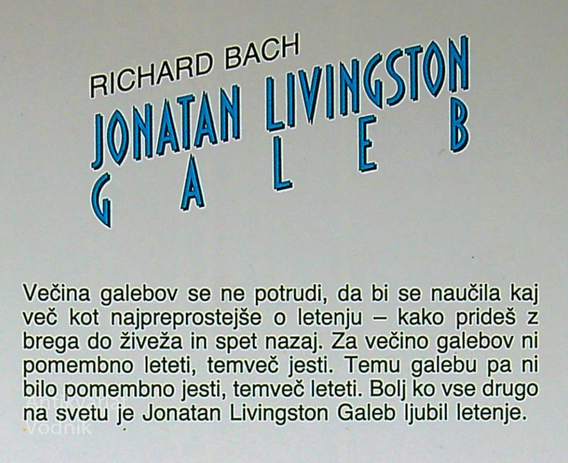 JONATHAN LIVINGSTON; GALEB, Richard Bach