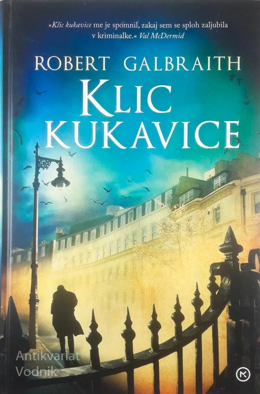 KLIC KUKAVICE, Robert Galbraith