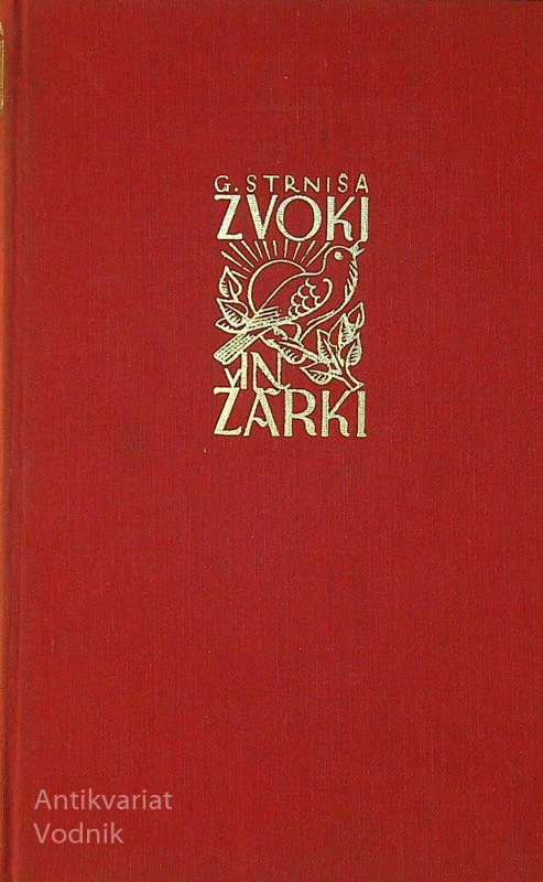 ZVOKI IN ŽARKI, Gustav Strniša