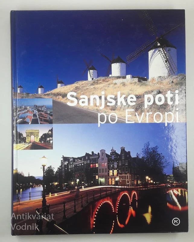 SANJSKE POTI PO EVROPI, Igor Antič