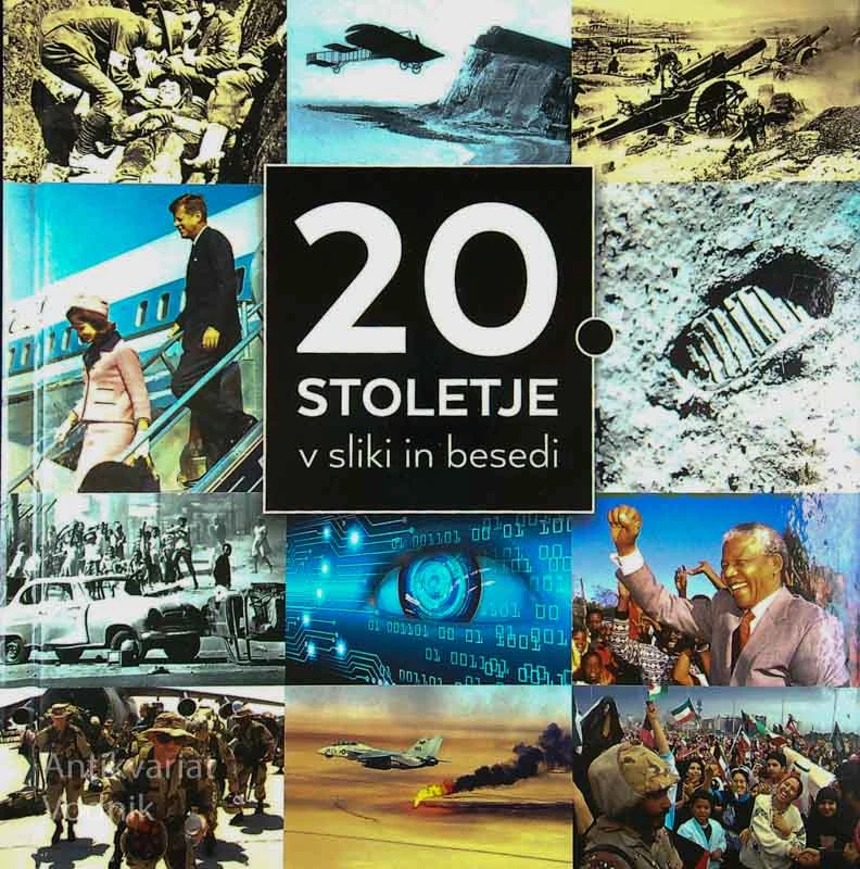 20. STOLETJE V SLIKI IN BESEDI