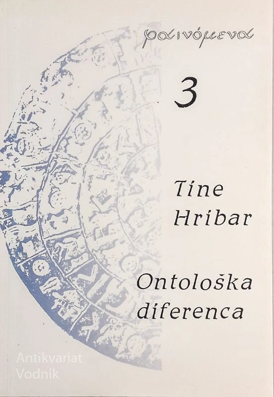 ONTOLOŠKA DIFERENCA, Tine Hribar (s podpisom avtorja)
