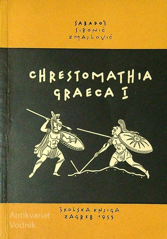 CHRESTOMATHIA GRAECA I., S. S. Zmajlović