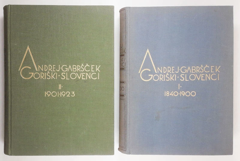 GORIŠKI SLOVENCI (2 dela), Andrej Gabršček