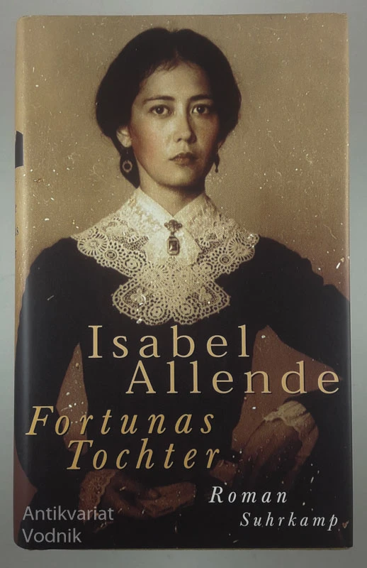FORTUNAS TOCHTER, Isabel Allende