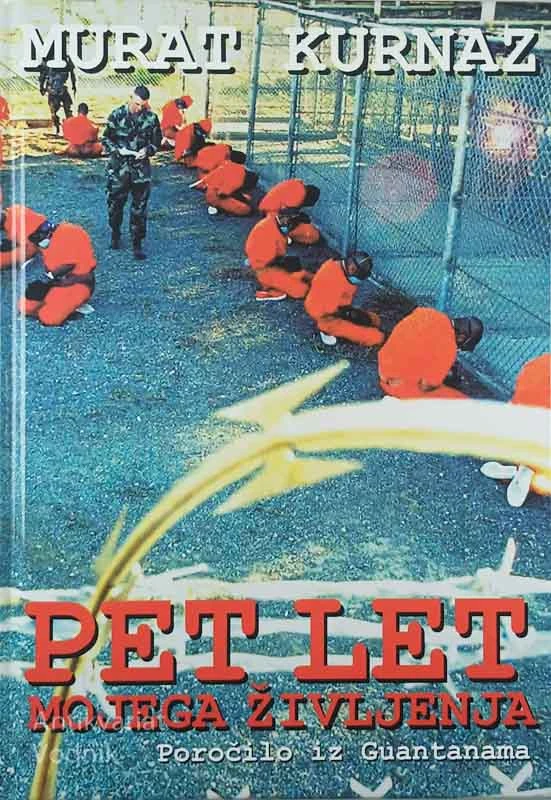 PET LET MOJEGA ŽIVLJENJA, Murat Kurnaz