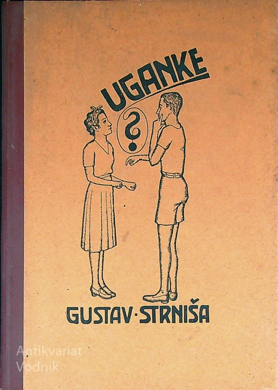 UGANKE, Gustav Strniša